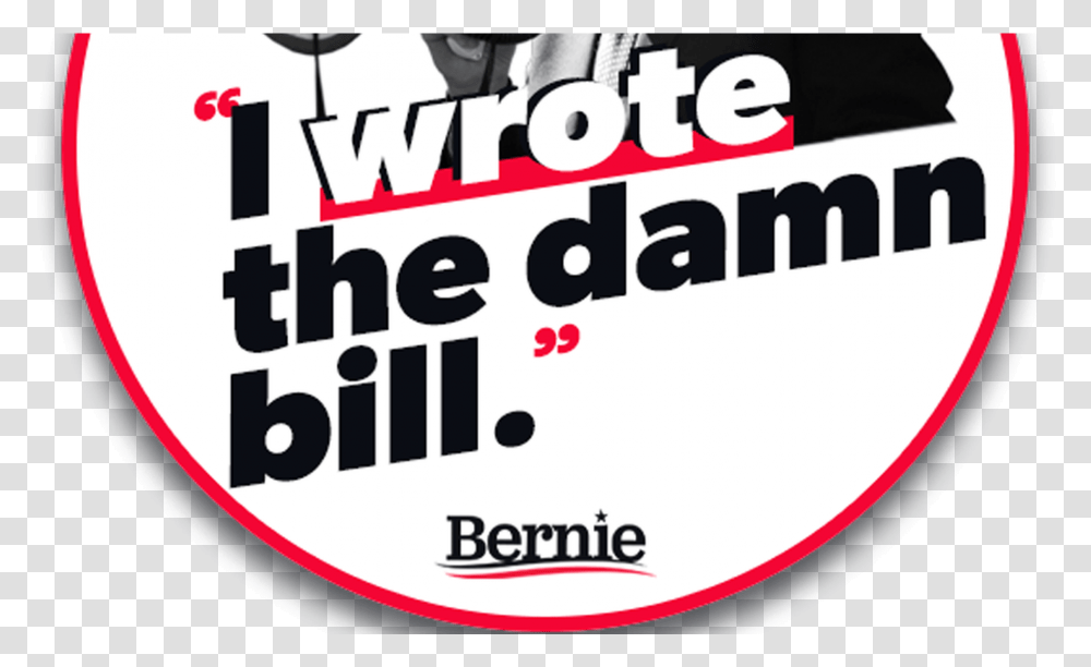 Bernie Sanders Presidential Campaign 2016, Label, Sticker, Poster Transparent Png