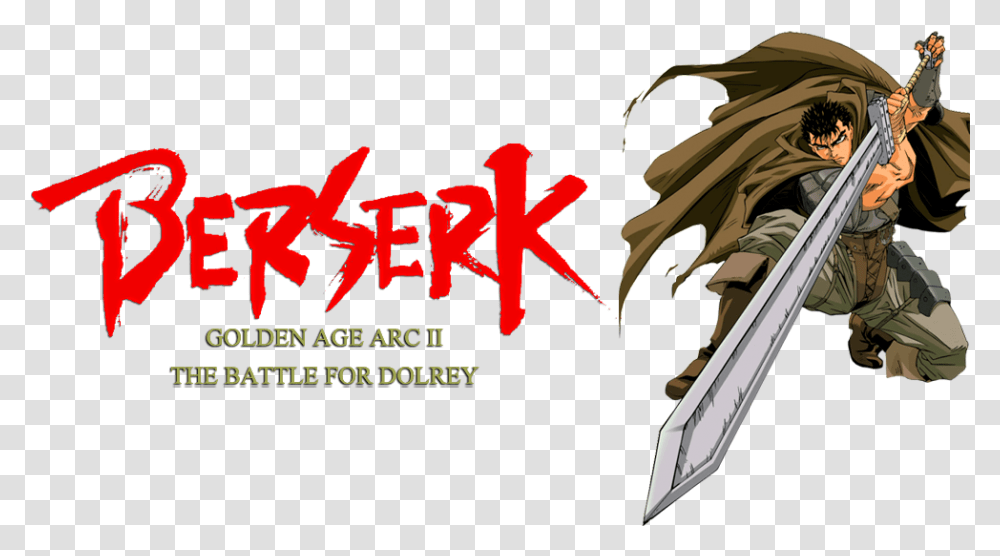 Berserk Logo Berserk The Golden Age Arc Ii The Battle For Doldrey, Person, Weapon, Dragon, Blade Transparent Png