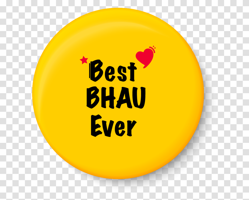 Best Bhau Ever I Raksha Bandhan Gifts Fridge Magnet Ammi, Label, Sphere, Logo Transparent Png