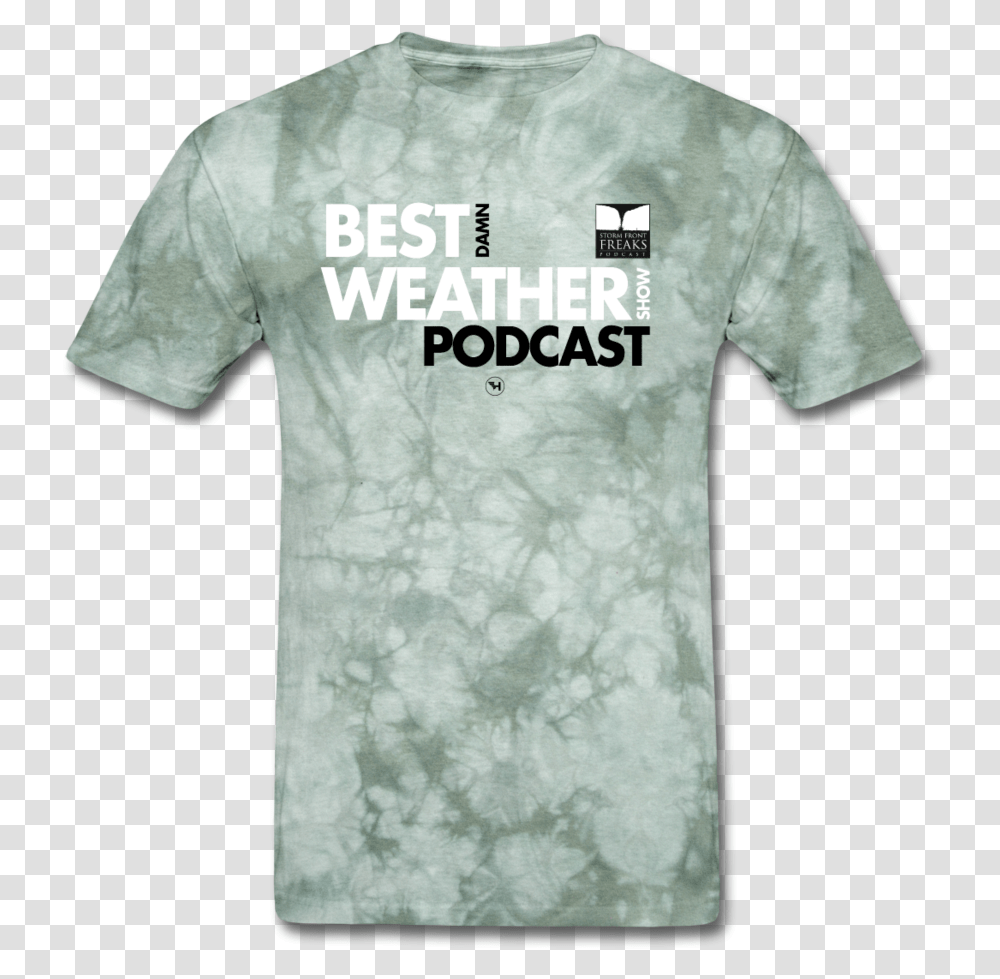 Best Damn Weather Podcast Unisex Tee Welcome 2019 T Shirt Design, Apparel, T-Shirt, Dye Transparent Png
