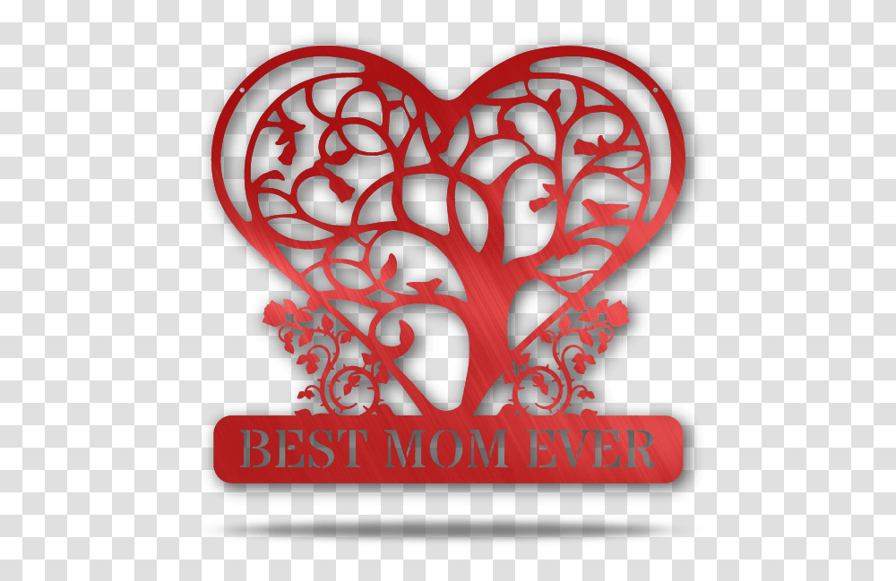 Best Mom Ever Rose Heart Metal Sign Portable Network Graphics Transparent Png