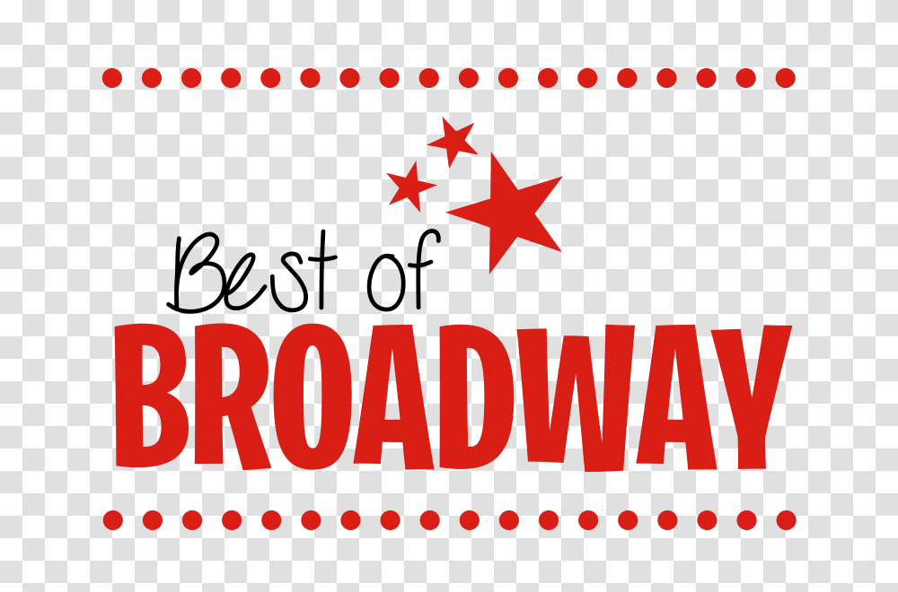 Best Of Broadway Ntpa Plano North Texas Performing Arts, Star Symbol, Poster, Advertisement Transparent Png