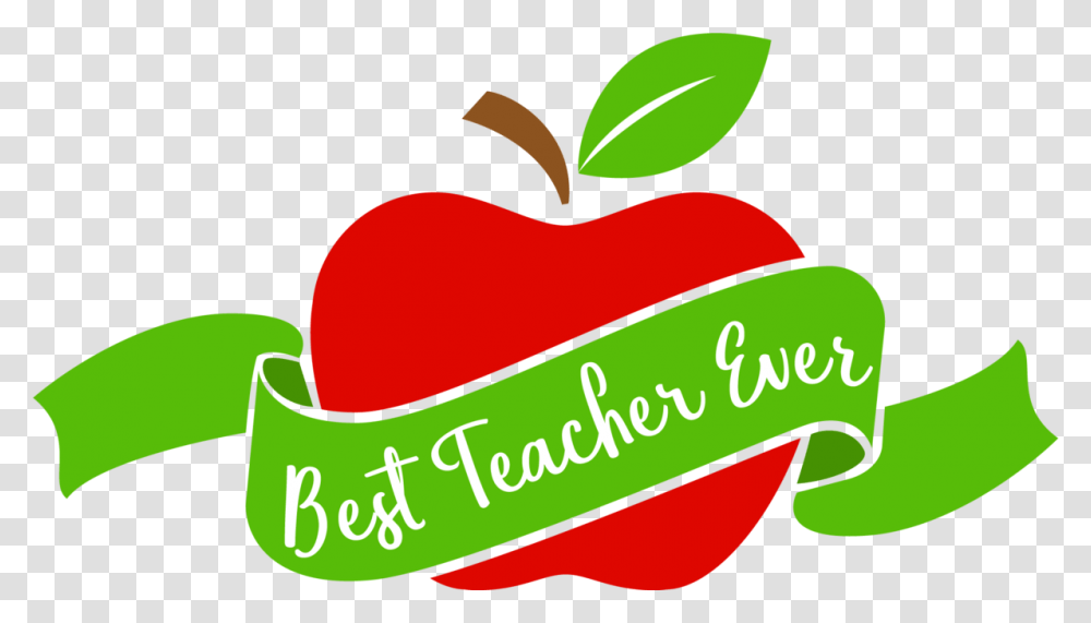 Best Teacher Ever Clipart Download Best Teacher Ever, Label, Plant, Food Transparent Png