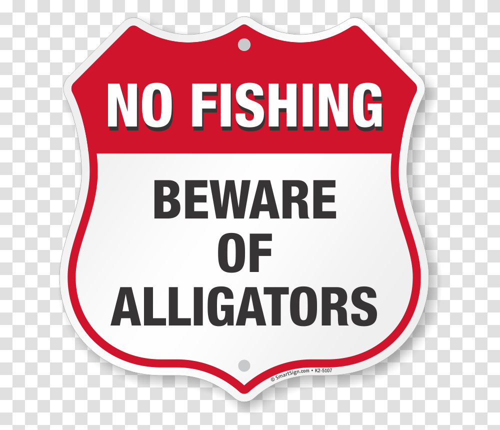 Beware Of Alligators No Fishing Shield Sign Home And Garden, First Aid, Label Transparent Png