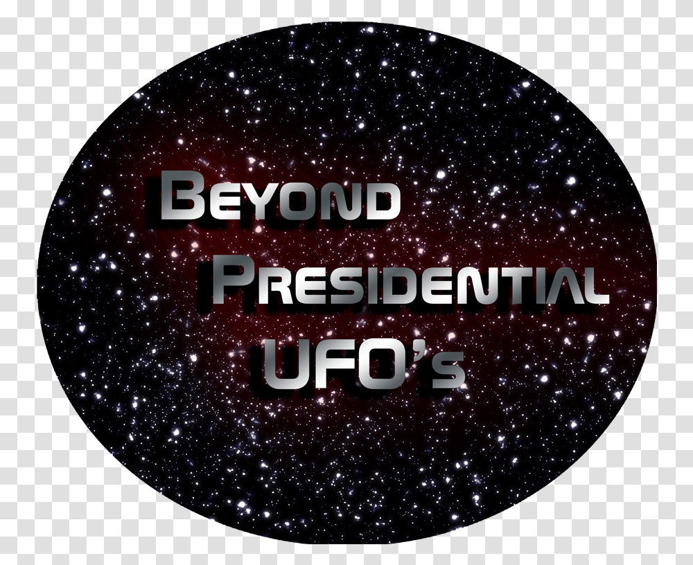 Beyond Presidential Ufo Label, Outdoors, Nature, Astronomy, Outer Space Transparent Png