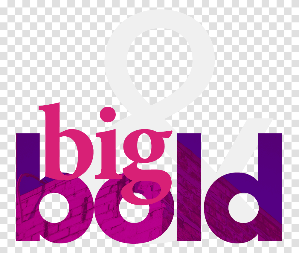 Big And Bold Design Concept Graphic Design, Alphabet, Number Transparent Png