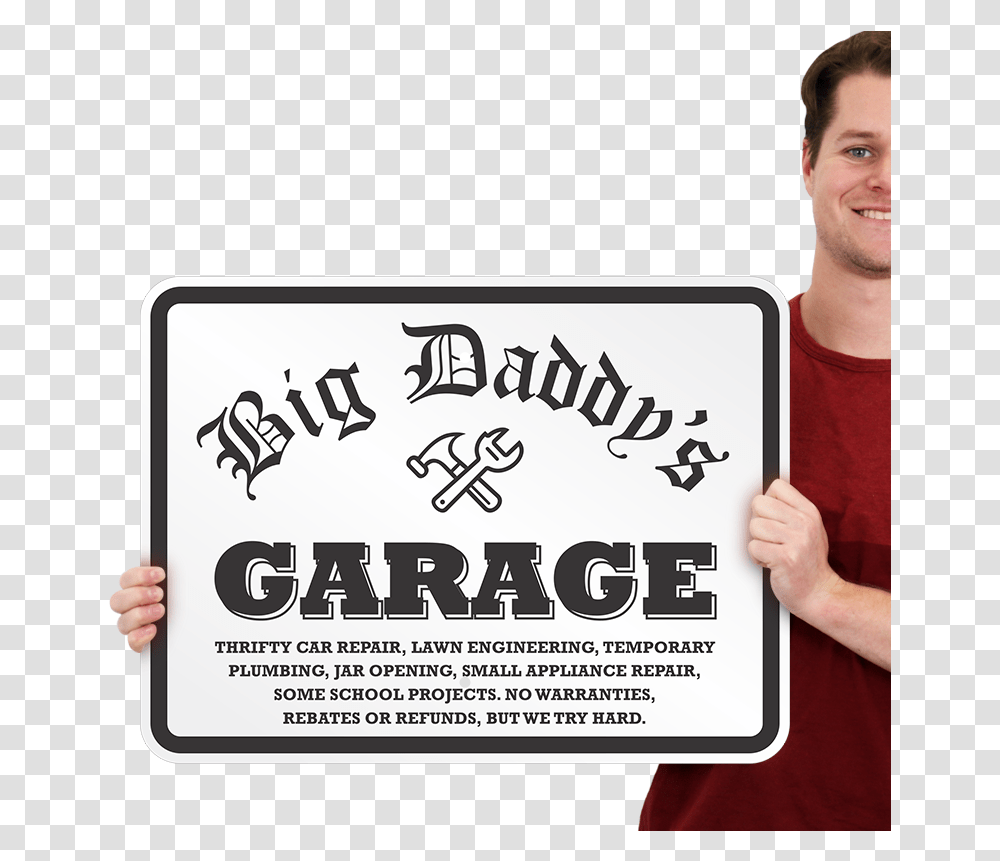 Big Daddys Garage Sign Signage, Person, Face Transparent Png