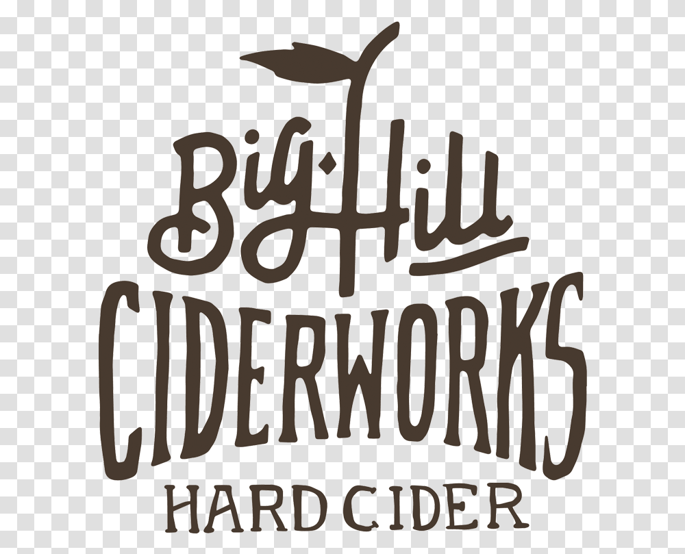 Big Hill Big Hill Ciderworks, Alphabet, Handwriting, Calligraphy Transparent Png