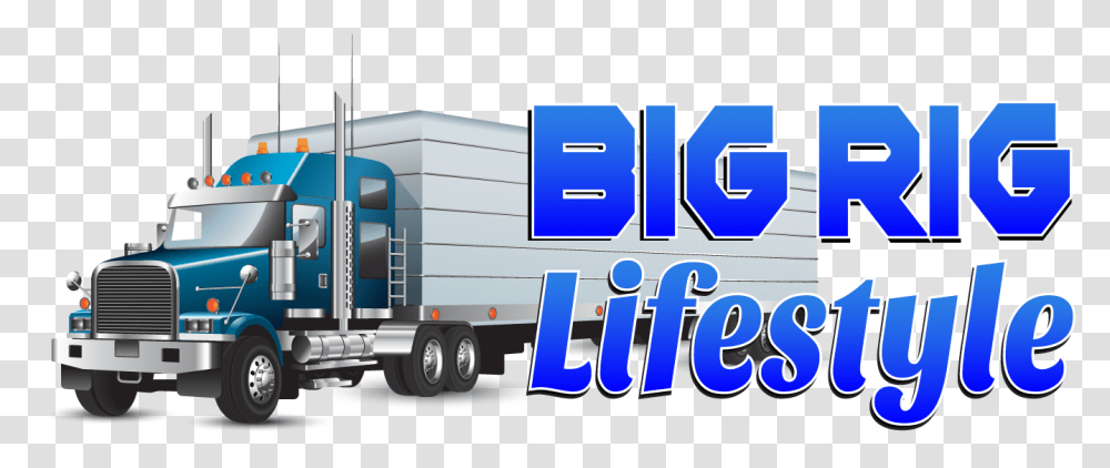 Big Rig Lifestyle Becoming A Semi Truck Driver, Trailer Truck, Vehicle, Transportation, Fire Truck Transparent Png