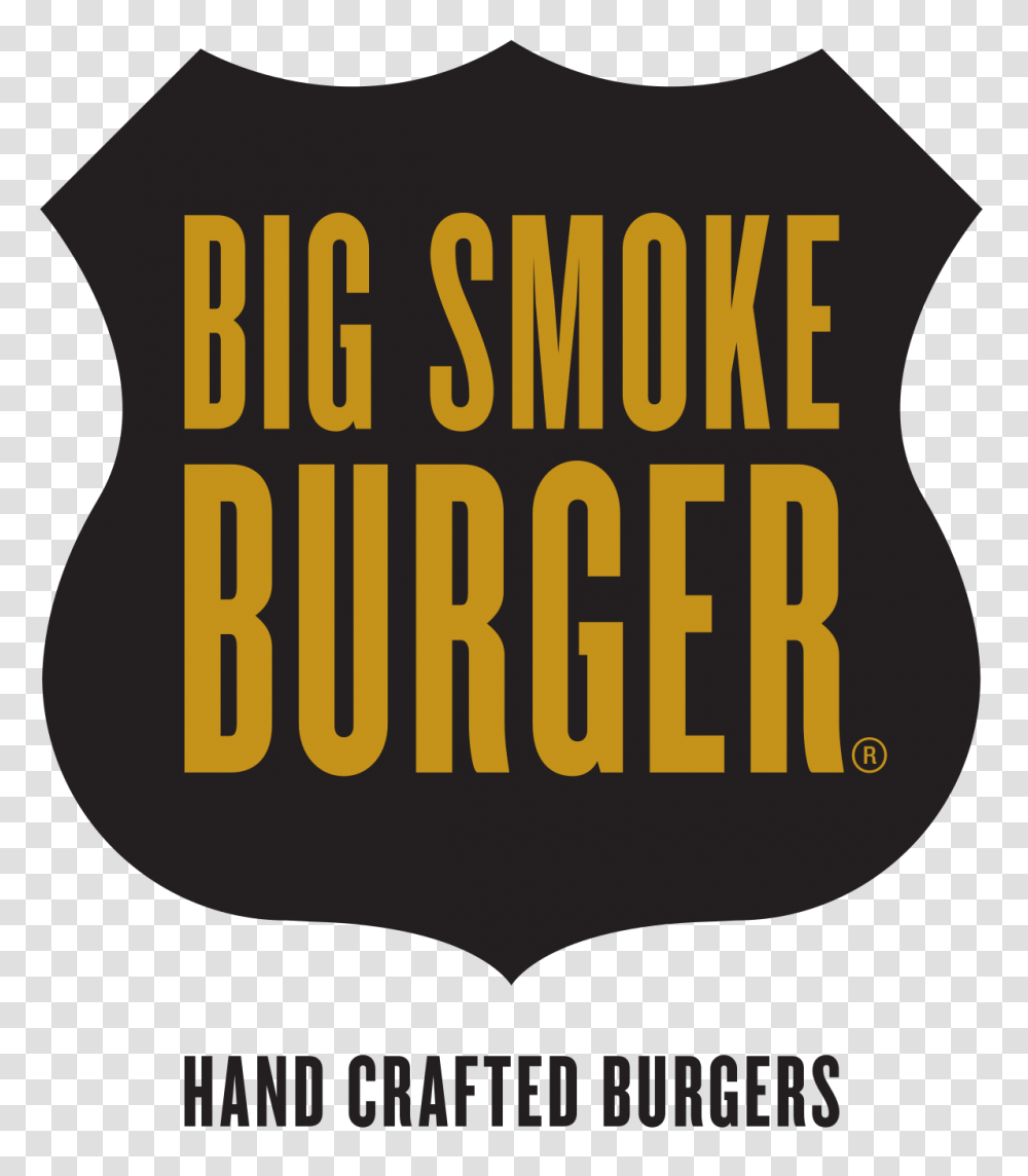 Big Smoke Burger Logo Big Smoke Burger Qatar, Text, Word, Poster, Advertisement Transparent Png