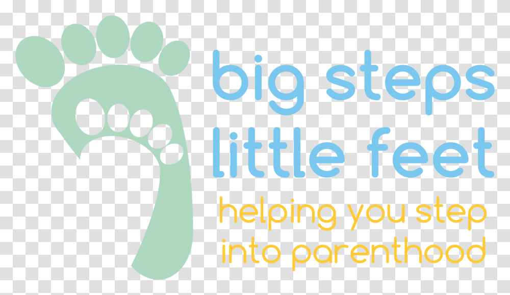 Big Steps Little Feet Graphic Design, Footprint Transparent Png