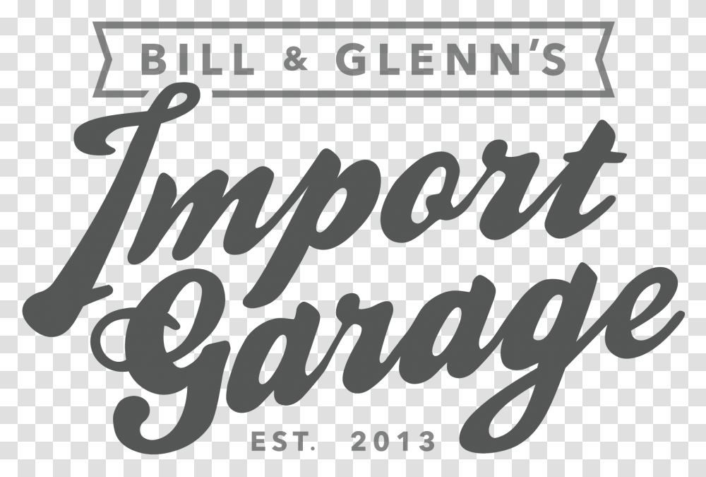 Bill Amp Glenns Import Garage Calligraphy, Handwriting, Alphabet, Word Transparent Png