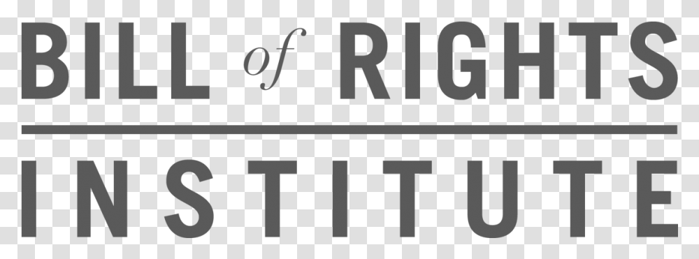 Bill Of Rights Institute, Number, Word Transparent Png