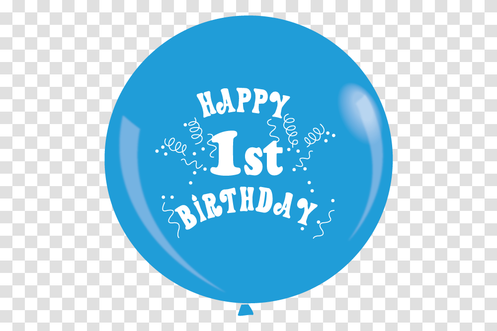 Birthday 1st Circle, Ball, Balloon, Sphere, Sport Transparent Png