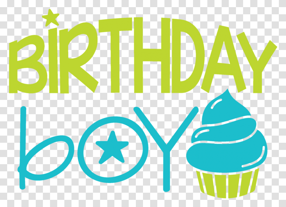 Birthday Boy Shirt Svg Free Novocomtop Genart, Text, Alphabet, Label, Icing Transparent Png