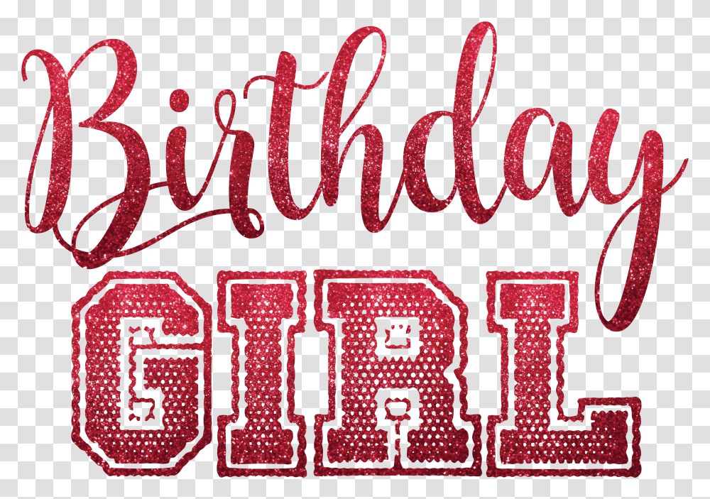 Birthday Girl Text Transparent Png