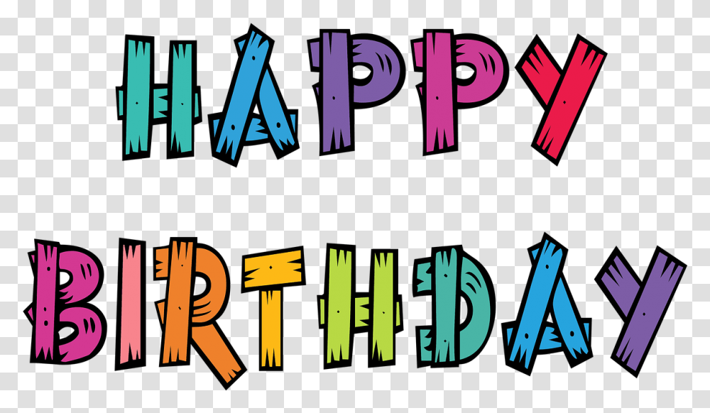 Birthday Text Birthday Wishes Happy Birthday, Word, Alphabet, Number Transparent Png