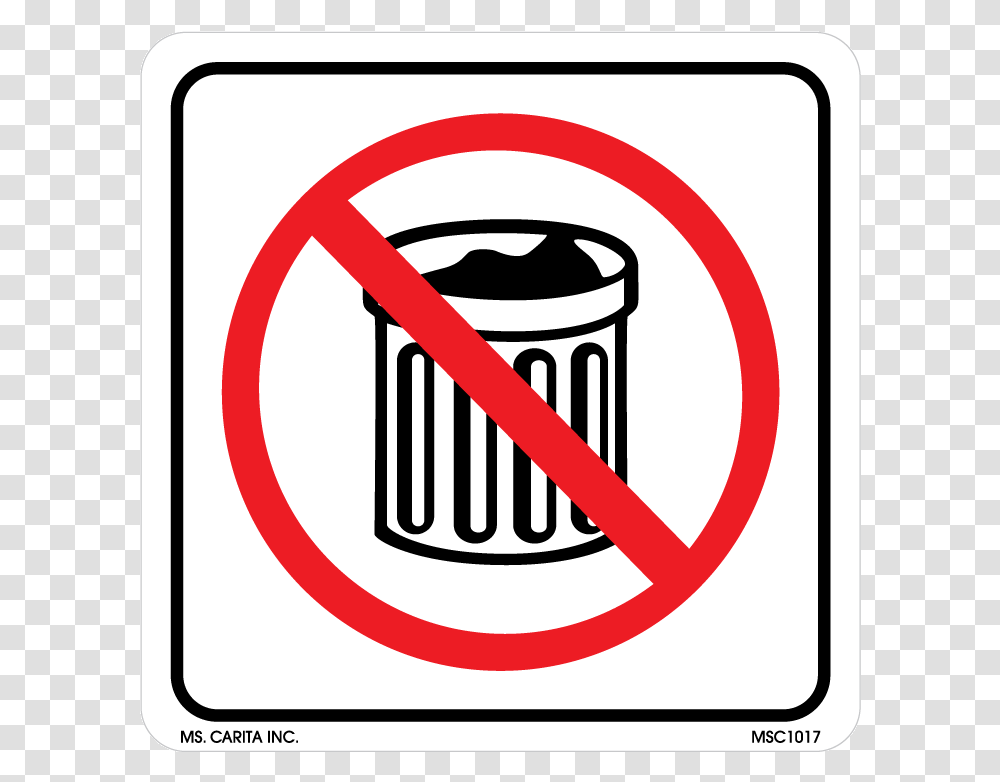 Black And White Do Not Trash Labels Sign, Road Sign, Stopsign Transparent Png