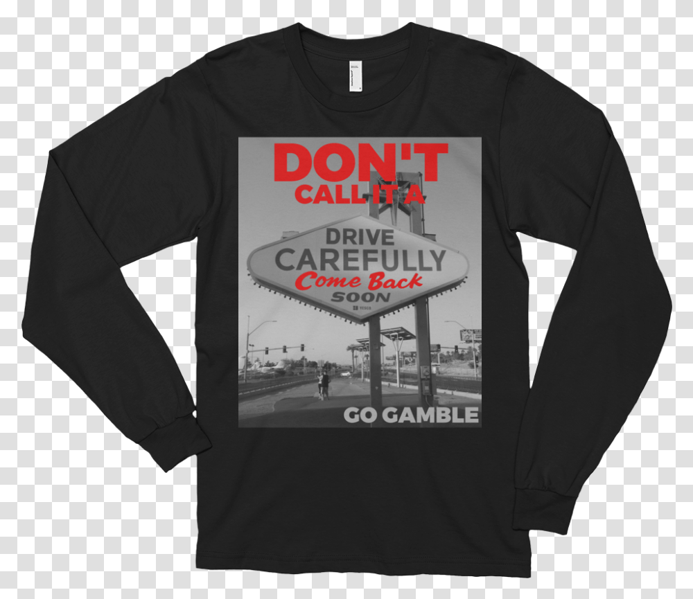 Black Don't Call It A Come Back Las Vegas Sign Long Welcome To Las Vegas Sign, Sleeve, Apparel, Long Sleeve Transparent Png
