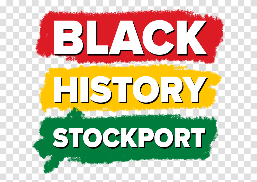 Black History In Stockport Graphic Design, Word, Label, Vegetation Transparent Png