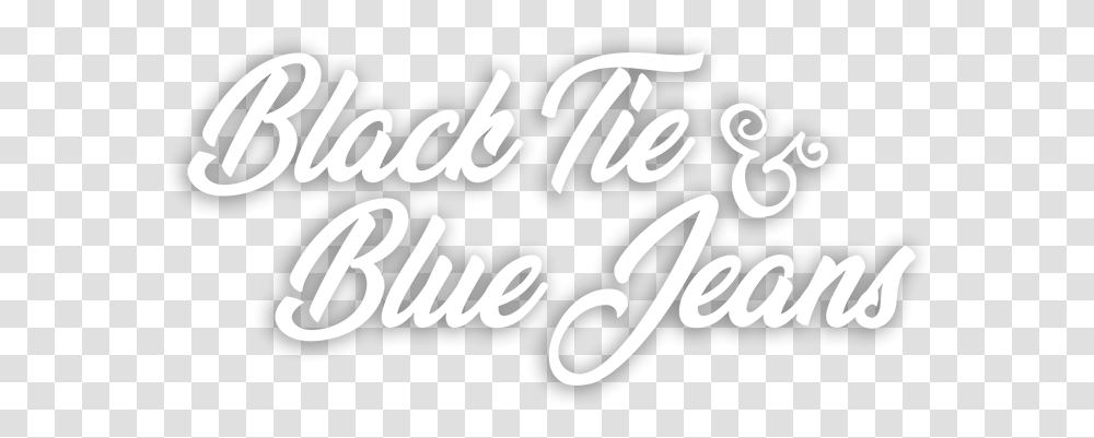 Black Tie Blue Jeans Dot, Text, Calligraphy, Handwriting, Letter Transparent Png