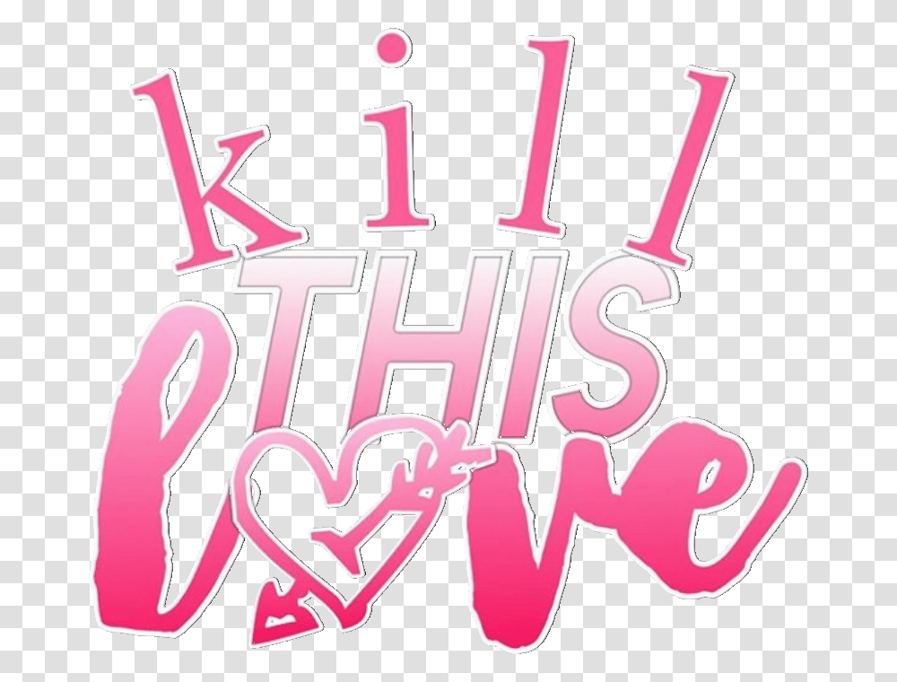 Blackpink Lyric Song Killthislove Kpop Heart Graphic Design, Alphabet, Label, Dynamite Transparent Png
