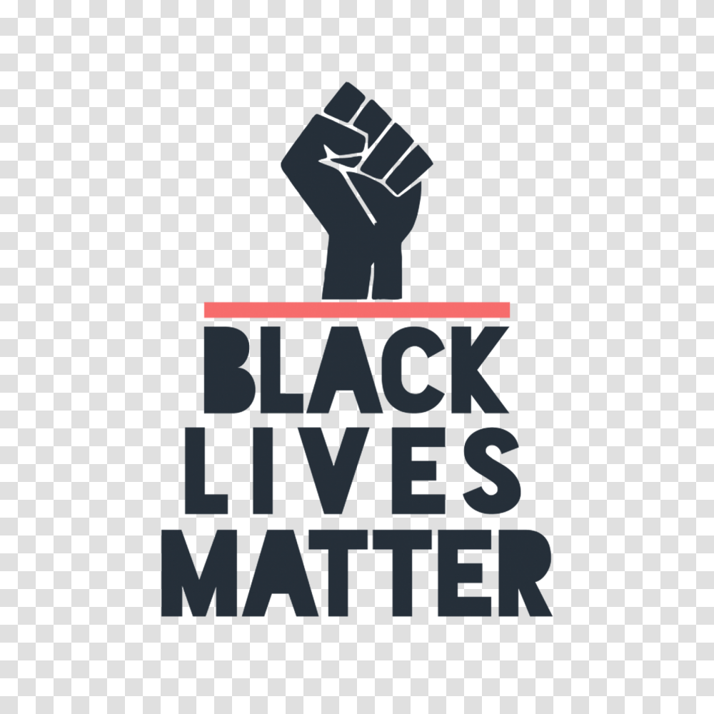 Blm, Hand, Poster, Advertisement, Fist Transparent Png