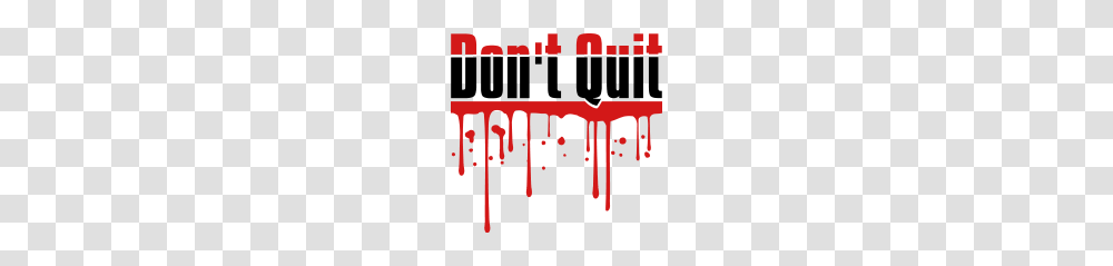 Blood Drop Spray Graffiti Do Not Quit Do Not Give, Number, Clock Transparent Png