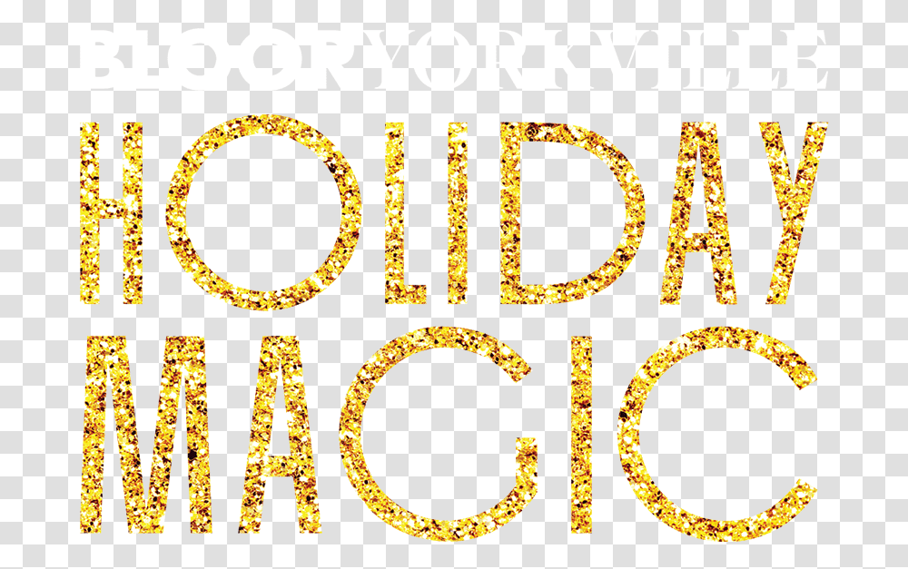 Bloor Yorkville Holiday Magic Holiday Lights Dot, Text, Alphabet, Word, Label Transparent Png