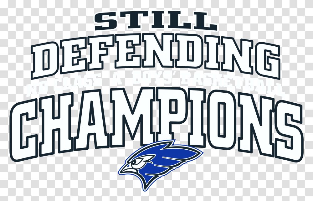 Blue Jay Basketball State Champions Automotive Decal, Word, Text, Flyer, Poster Transparent Png