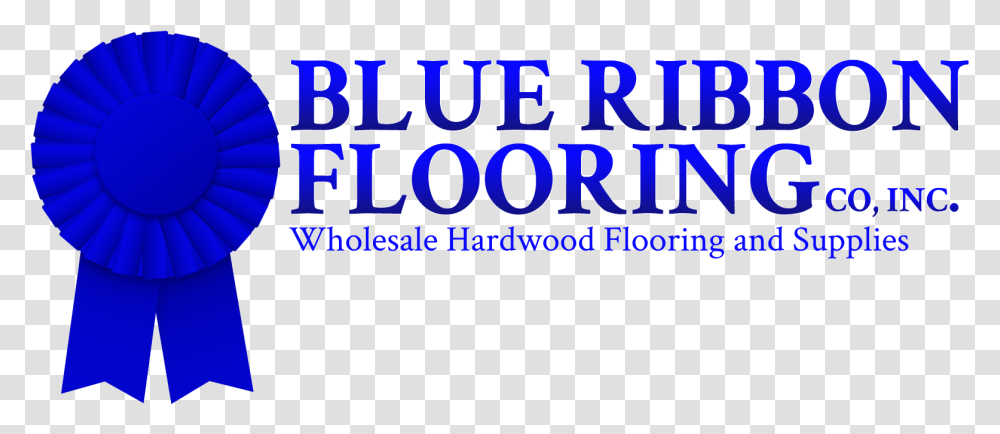 Blue Ribbon Flooring Wholesale Hardwood And Supplies Vertical, Text, Alphabet, Flyer, Word Transparent Png