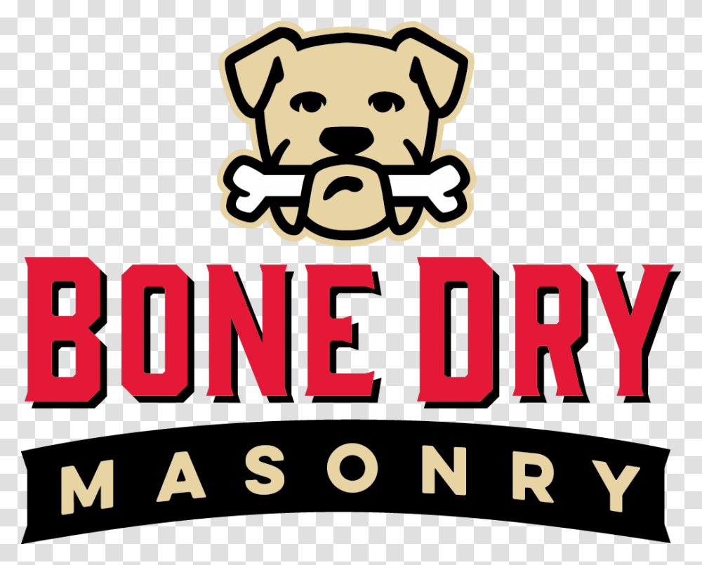 Bone Dry Masonry Logo Bone Dry Roofing, Word, Label, Alphabet Transparent Png