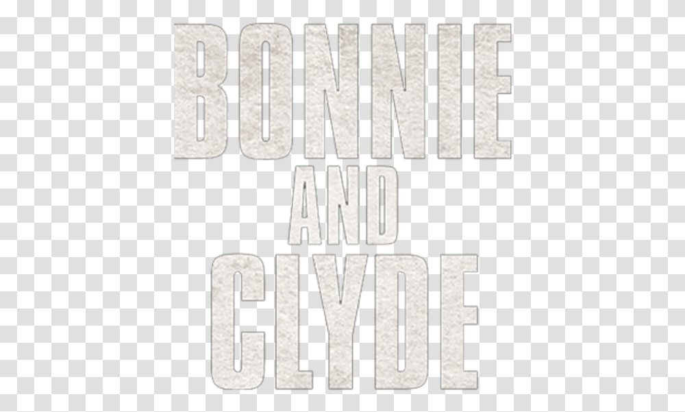 Bonnie And Clyde, Word, Alphabet, Housing Transparent Png