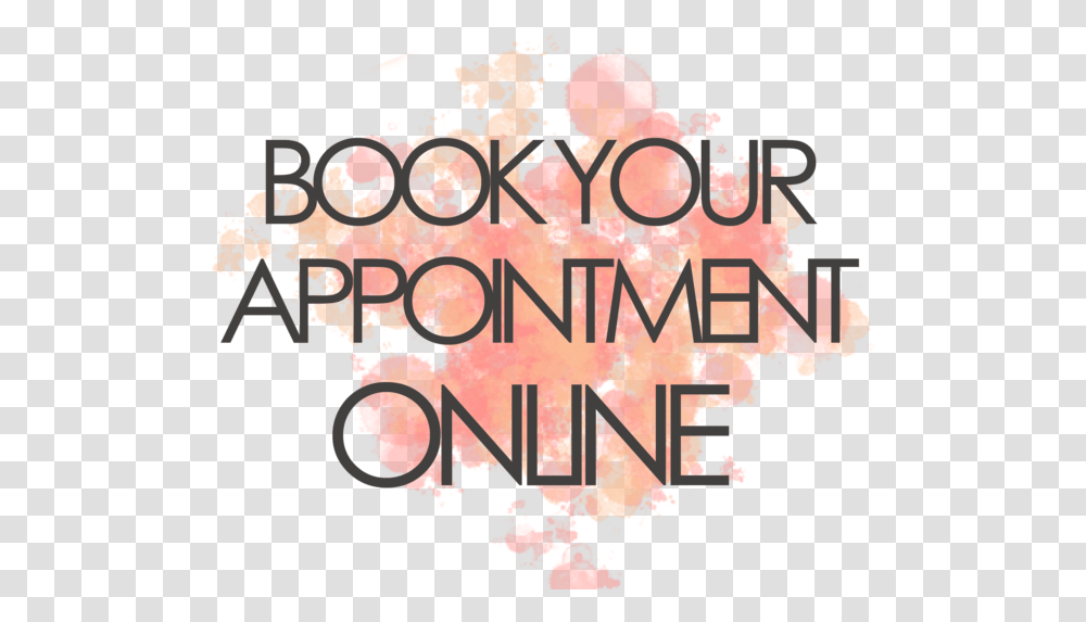 Book Your Appointment Online, Poster, Advertisement, Alphabet Transparent Png