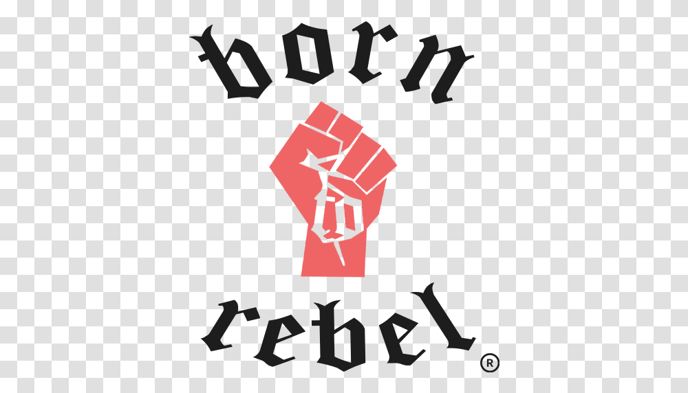 Born To Rebel Vertical, Hand, Fist, Poster, Advertisement Transparent Png