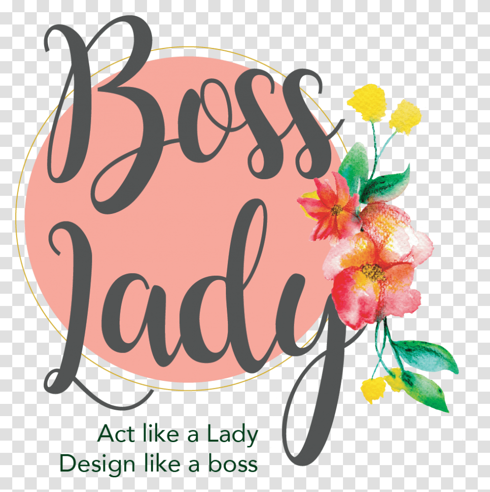 Boss Lady Background, Plant, Floral Design Transparent Png