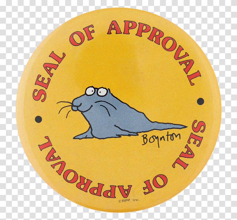 Boynton Seal Of Approval Humorous Button Museum Badge, Logo, Trademark, Bird Transparent Png