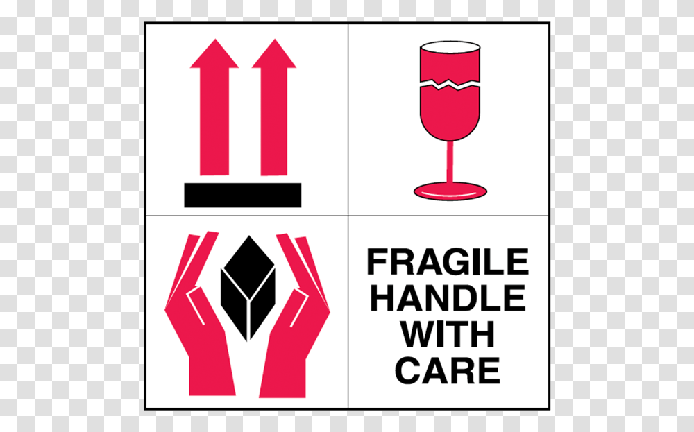 Brady Shipping Label Fragile Handle With Care 500 Per, Glass, Alcohol, Beverage, Drink Transparent Png