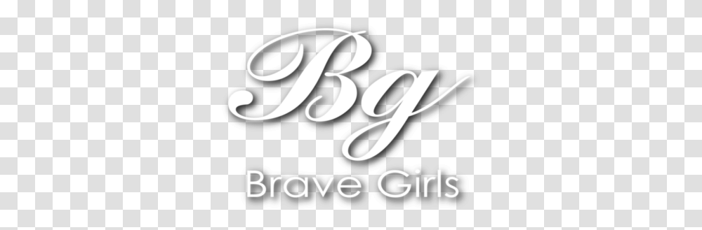 Brave Girls Theaudiodbcom Calligraphy, Text, Handwriting, Label, Alphabet Transparent Png