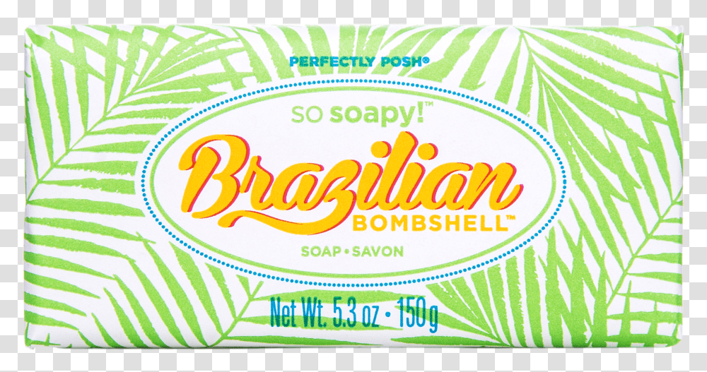 Brazilian Bombshell So Soapy, Label, Food, Plant Transparent Png