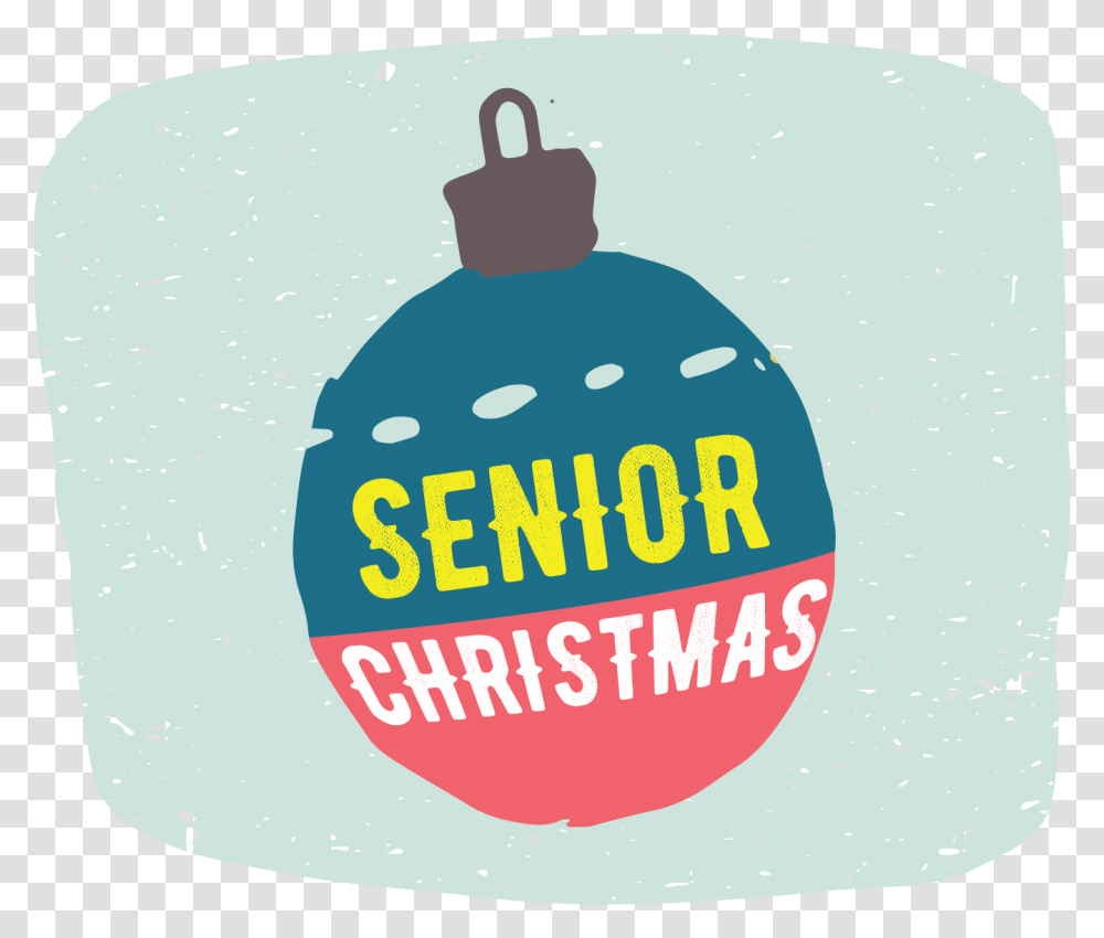 Brazos Valley Council Of Governments > Programs Senior Holiday Ornament, Label, Text, Advertisement, Poster Transparent Png