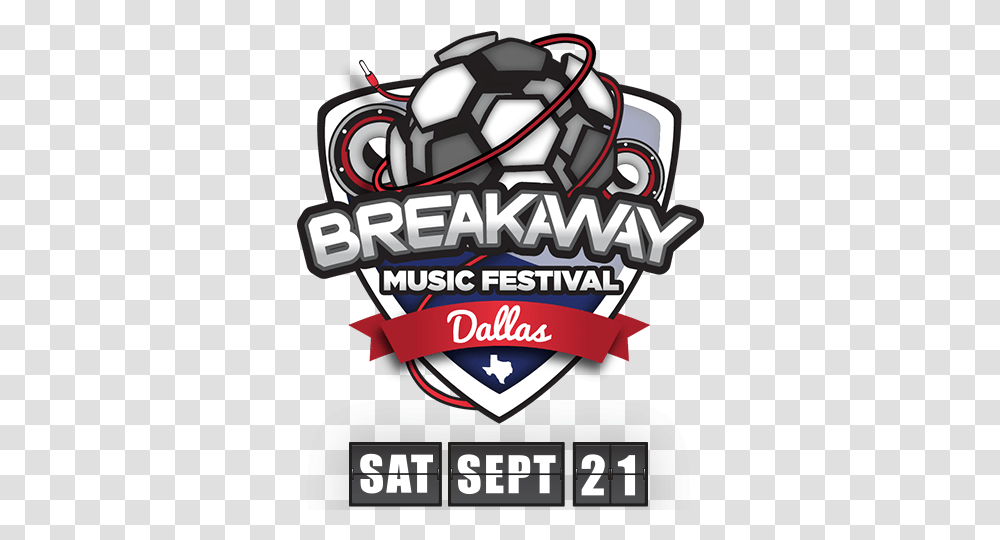 Breakaway Music Festival Dallas Reveals 2013 Lineup For Soccer, Advertisement, Poster, Flyer, Paper Transparent Png