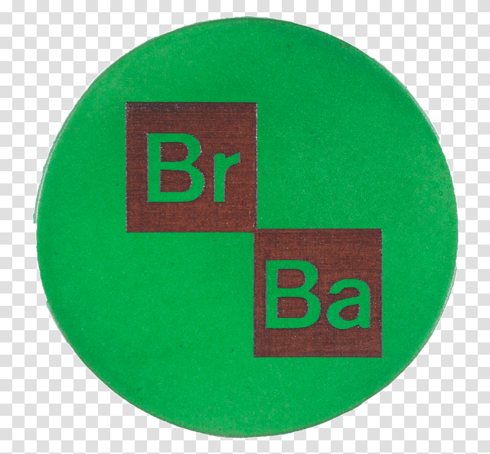 Breaking Bad Coaster Circle, Text, Logo, Symbol, Trademark Transparent Png
