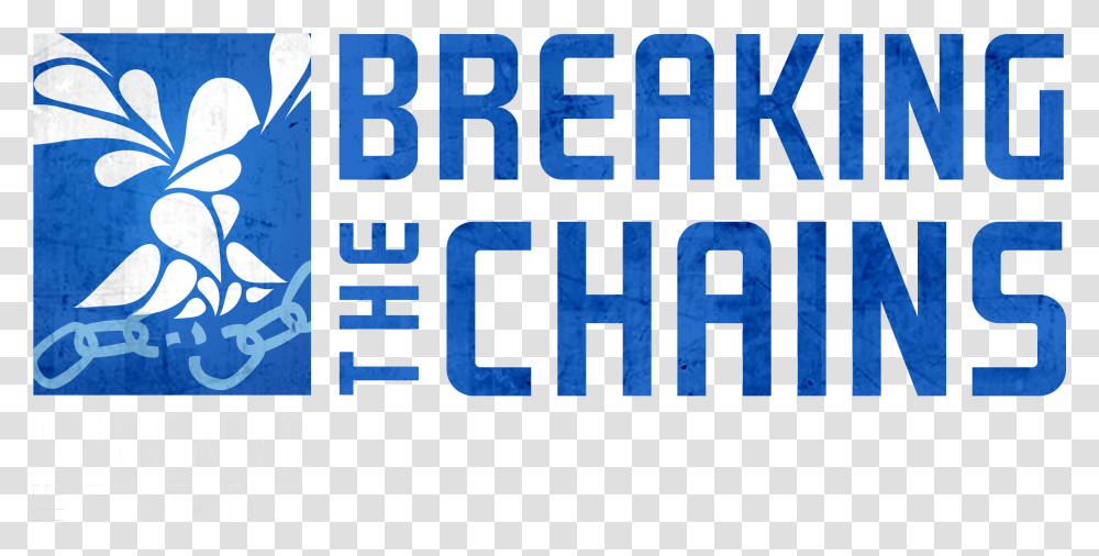 Breaking The Chains Logo Graphic Design, Alphabet, Apparel Transparent Png