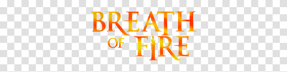 Breath Of Fire, Alphabet, Word Transparent Png
