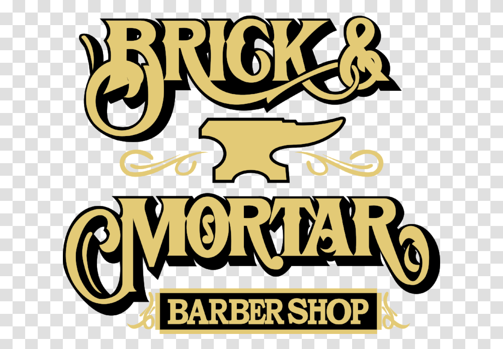 Brick & Mortar Barber Shop, Text, Alphabet, Label, Poster Transparent Png