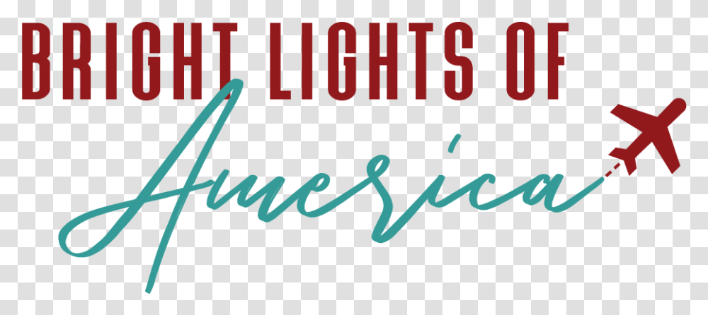 Bright Lights Of America Calligraphy, Word, Label, Handwriting Transparent Png