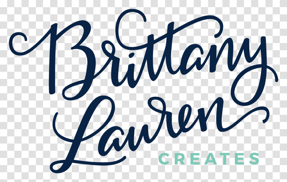 Brittany Lauren Creates Calligraphy, Handwriting, Alphabet, Word Transparent Png