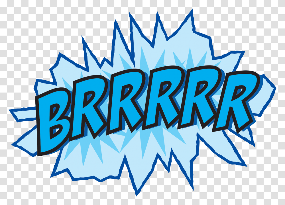 Brrr Its Cold Clip Art Free Image, Dynamite, Word, Water Transparent Png