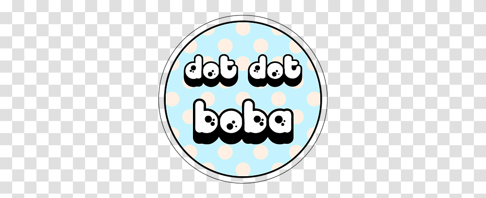 Bubble Tea Nashville Tn Dotdot Boba Circle, Label, Text, Logo, Symbol Transparent Png